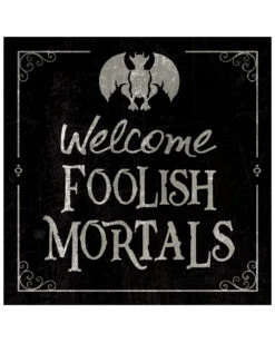 Gothic Metallschild "Welcome Foolish Mortals" 20cm